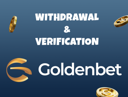 Vérification et retrait sur Goldenbet.com